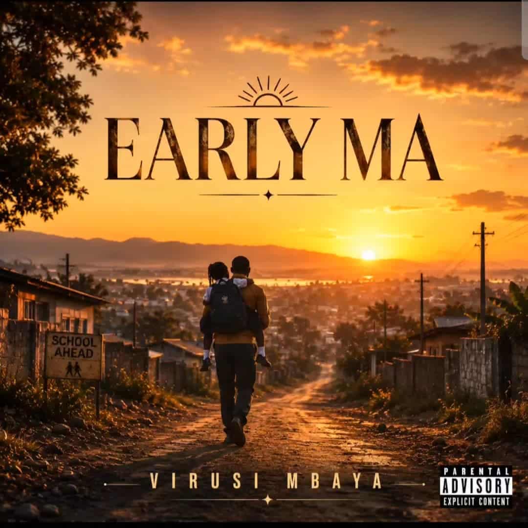 Virusi Mbaya - Early Ma 1 Virusi Mbaya - Early Ma